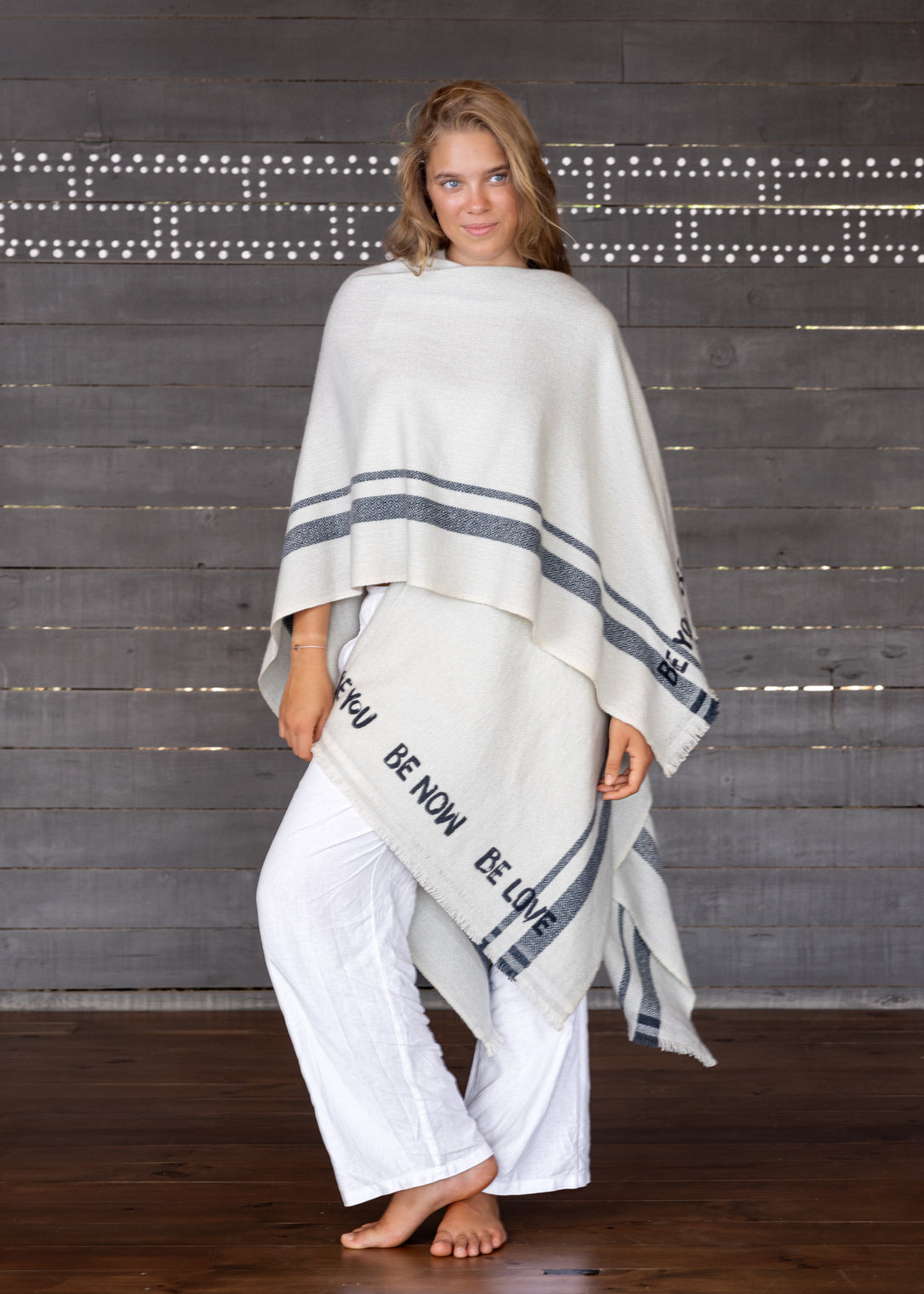 BE YOU BE NOW BE LOVE PONCHO